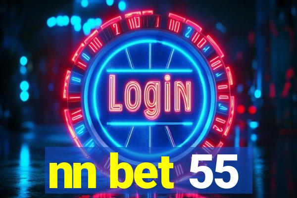 nn bet 55